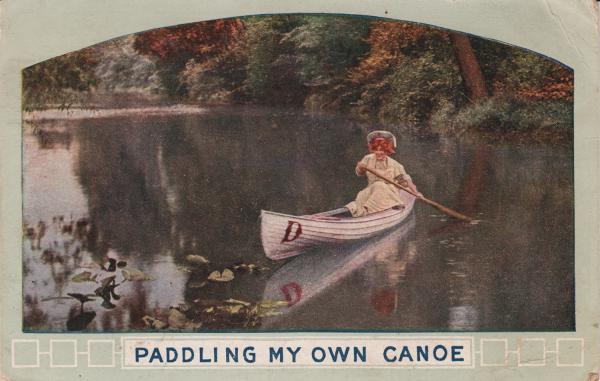 Paddling My Own Canoe